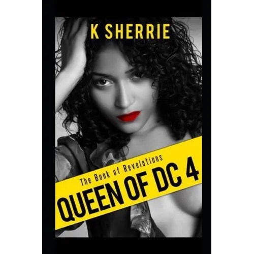 Queen Of DC 4: The Book Of Revelations - Paperback