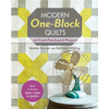 Modern One-Block Quilts - Print-On-Demand Edition: 22 Fresh Patchwork Projects - Paperback