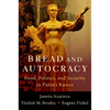 Bread and Autocracy: Food, Politics, and Security in Putin's Russia - Paperback