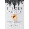 Pieces Falling: Navigating 9/11 with Faith, Family, and the FDNY - Paperback