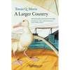 A Larger Country - Paperback