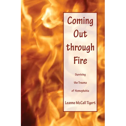 Coming Out through Fire - Paperback