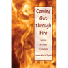 Coming Out through Fire - Paperback