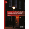 Interwar London After Dark in British Popular Culture - Paperback