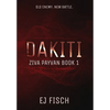 Dakiti: Ziva Payvan Book 1 - Hardcover