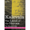Kalevala: The Land of the Heroes (Two Volumes in One) - Hardcover