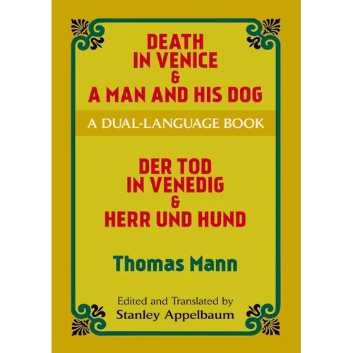 Death in Venice & a Man and His Dog: A Dual-Language Book - Paperback