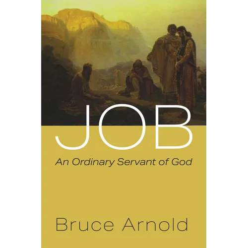 Job: An Ordinary Servant of God - Paperback