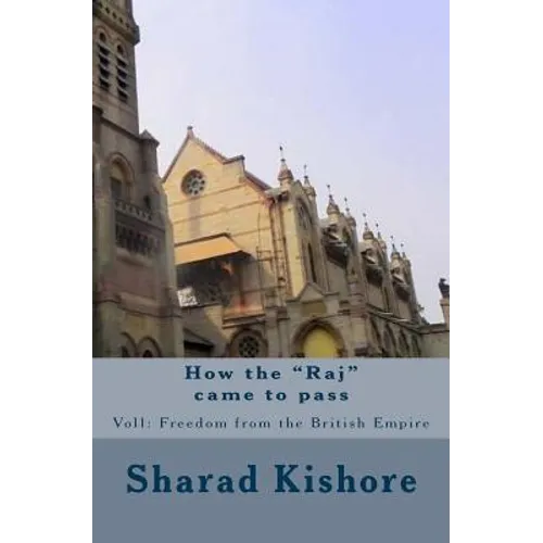 How the "Raj" came to pass - Paperback