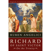 Richard of Saint Victor, on the Trinity: English Translation and Commentary - Paperback