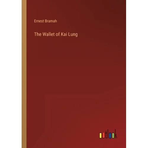 The Wallet of Kai Lung - Paperback