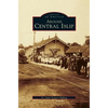 Around Central Islip - Hardcover