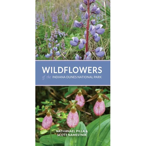 Wildflowers of the Indiana Dunes National Park - Paperback