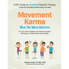Movement Karma: How You Move Matters - Paperback