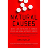 Natural Causes: Death, Lies and Politics in America's Vitamin and Herbal Supplement Industry - Paperback