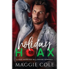Holiday Hoax: A Fake Marriage Billionaire Romance - Paperback