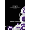 Incognita; or, Love & Duty Reconcil'd. A Novel - Paperback
