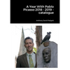 A Year With Pablo Picasso 2018 - 2019 - catalogue - Paperback