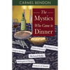The Mystics Who Came to Dinner - Paperback