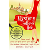 Mystery Follows Her: A cozy mystery multi-author collection - Paperback