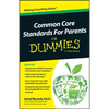 Common Core Standards For Parents For Dummies - Paperback