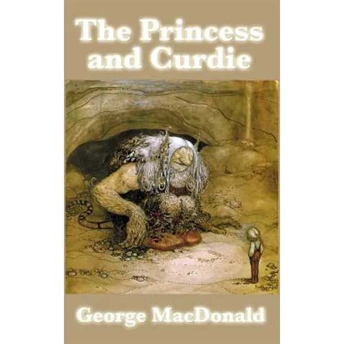 The Princess and Curdie - Hardcover