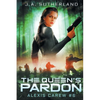 The Queen's Pardon: Alexis Carew #6 - Paperback