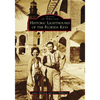 Historic Lighthouses of the Florida Keys - Paperback