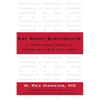 Eat Right-Electrolyte: A Nutritional Guide to Minerals in Our Daily Diet - Hardcover