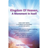 Kingdom Of Heaven, A Movement In Itself - Paperback