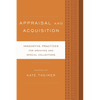 Appraisal and Acquisition: Innovative Practices for Archives and Special Collections - Paperback