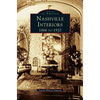 Nashville Interiors: 1866 to 1920 - Hardcover