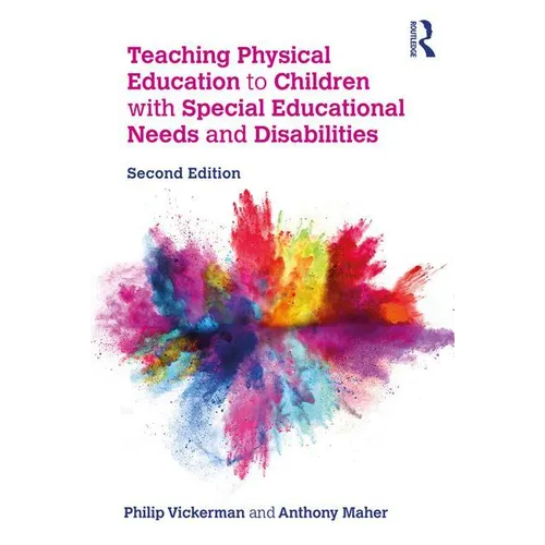Teaching Physical Education to Children with Special Educational Needs and Disabilities - Paperback