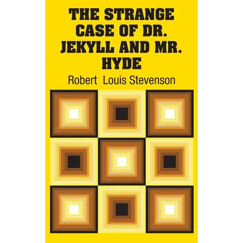 The Strange Case of Dr. Jekyll and Mr. Hyde - Hardcover
