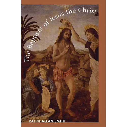 The Baptism of Jesus the Christ - Paperback