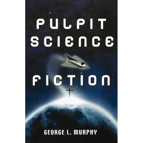 Pulpit Science Fiction - Paperback