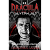 Dracula Never Dies: The Revenge of Bela Vorlock - Paperback