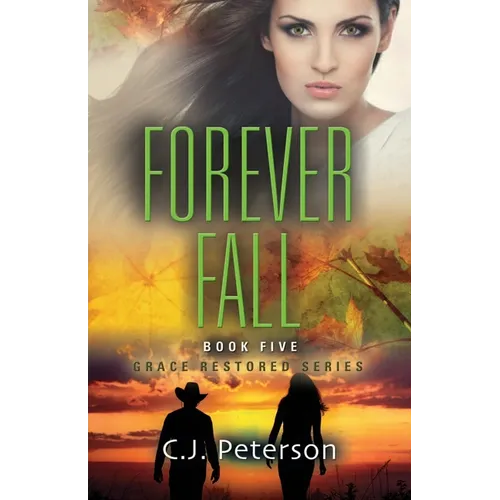 Forever Fall: Grace Restored Series, Book 5 - Paperback