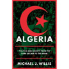 Algeria: Politics and Society from the Dark Decade to the Hirak - Hardcover
