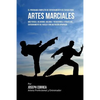 El Programa Completo de Entrenamiento de Fuerza para Artes Marciales: Mas fuerza, velocidad, agilidad, y resistencia, a traves del entrenamiento de fu - Paperback