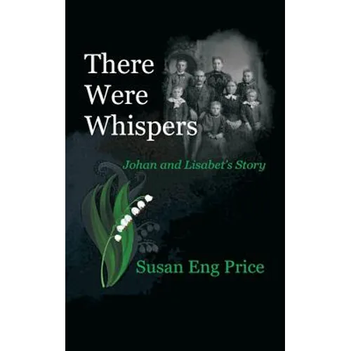 There Were Whispers: Johan and Lisabet's Story - Paperback