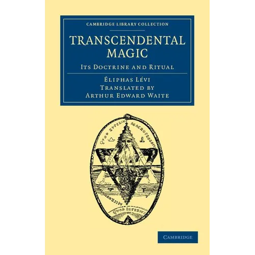 Transcendental Magic: Its Doctrine and Ritual - Paperback