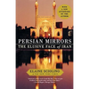 Persian Mirrors: The Elusive Face of Iran - Paperback