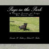 Pugs in the Park: A Photo Essay of Pugs We Have Met - Paperback