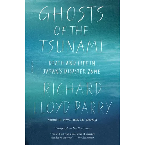 Ghosts of the Tsunami: Death and Life in Japan's Disaster Zone - Paperback