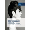 Atlanta African American Female Entrepreneurs In Cosmetology - Paperback