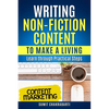 Writing Non-Fiction Content to Make a Living: Learn through Practical Steps - Paperback