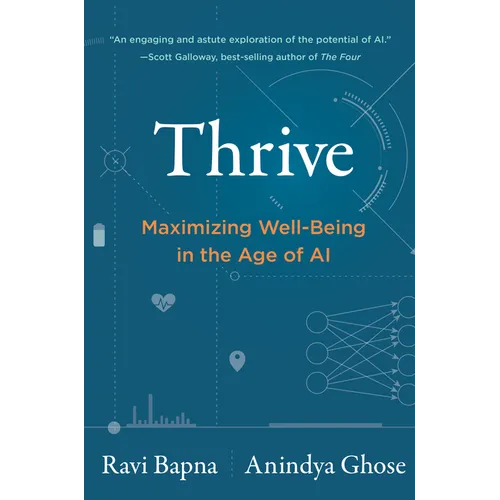 Thrive: Maximizing Well-Being in the Age of AI - Hardcover