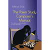 The Pawn Study Composer's Manual - Paperback