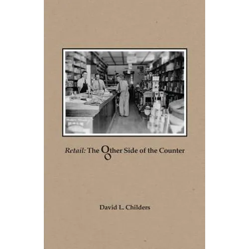 Retail: The Other Side of the Counter - Paperback